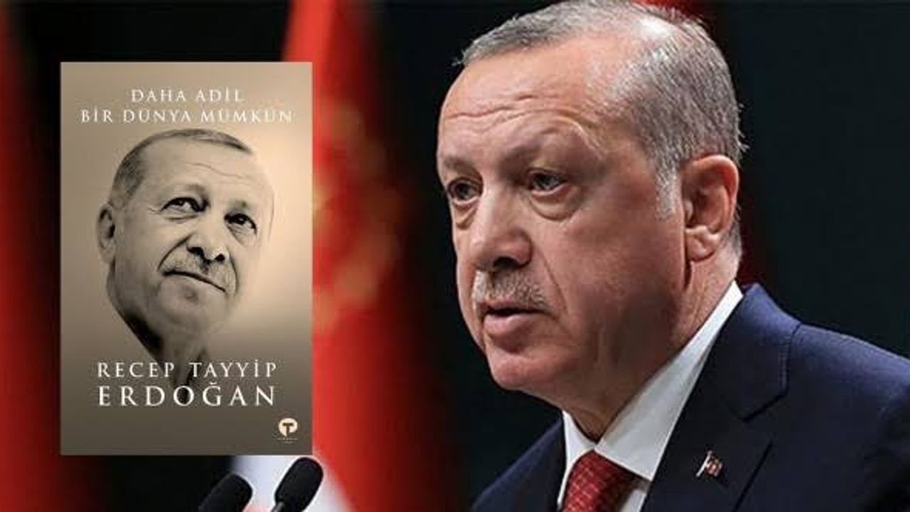 Erdoğan kitap yazdı: "Daha Adil Bir Dünya Mümkün"