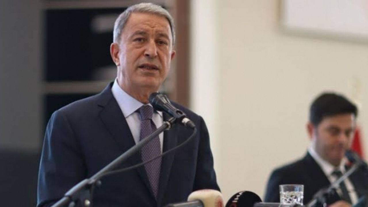 Bakan Akar: "Türkiye’de ve Türkiye’nin dışında Kürdistan diye bir coğrafya yok"