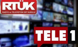 RTÜK'ten Tele 1'e çok ağır ceza!