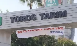 Toros Tarım işçileri iki kentte grevde