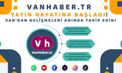Van’dan bölgeye yeni bir haber sitesi: VanHaber.tr