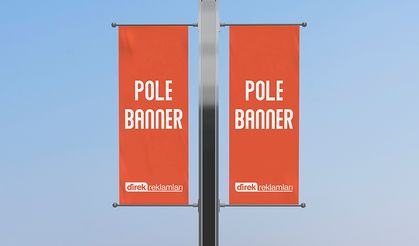Pole Banner ile Cadde Üstü Reklamcılığında Başarı Elde Edin
