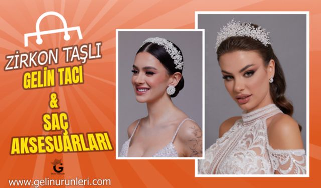 Gelin Saç Aksesuarı Seçiminde Nelere Odaklanmak Gerekir?