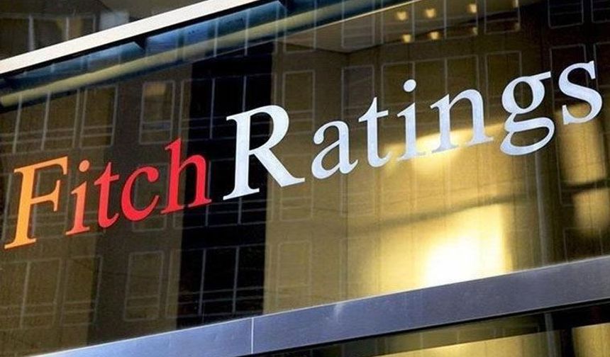 Fitch, Türkiye’nin kredi notuna ilişkin tahminde bulundu