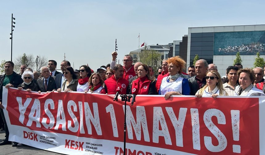 DİSK, KESK, TMMOB ve TTB’den 1 Mayıs çağrısı: Taksim başvurusu beklemede